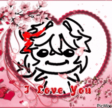a picture that says i love you with a heart