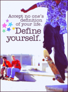 Define-yourself Who-you-are GIF