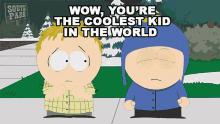 Wow Youre The Coolest Kid In The World Craig Tucker GIF - Wow Youre The Coolest Kid In The World Craig Tucker Thomas GIFs