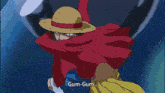 a cartoon character with a straw hat and a red cape says gum-gum