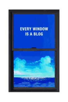 window blog