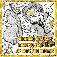 a cartoon of a man holding a guitar with the words hidehiko uesugi 's roasted eggplant