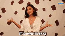 Its Pointless Useless GIF - Its Pointless Useless Meaningless GIFs