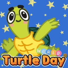 a picture of a turtle that says turtle day