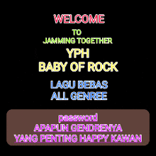 a sign that says welcome to jamming together baby of rock