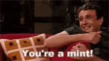 You'Re A Mint! GIF - Mint Youre A Mint In Love GIFs