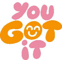 You Got It Smiley Face Inside You Got It In Pink And Yellow Bubble Letters Sticker - You Got It Smiley Face Inside You Got It In Pink And Yellow Bubble Letters You Can Do It Stickers