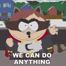 We Can Do Anything Eric Cartman GIF - We Can Do Anything Eric Cartman South Park GIFs