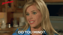 Do You Mind Would You Mind GIF - Do You Mind Would You Mind Care About GIFs