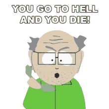 you go to hell and you die mr garrison south park s2e8 summer sucks