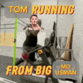 a man is running on a treadmill with the words tom running from big mo usman above him
