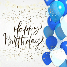 a happy birthday card with blue and white balloons and confetti