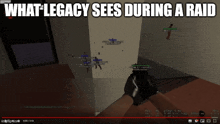 what legacy sees during a raid is displayed on a computer screen