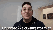 Im Not Gonna Cry But Stop That Grant Rousseau GIF - Im Not Gonna Cry But Stop That Grant Rousseau Excel Esports GIFs
