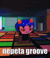 a picture of a cartoon character with the words nepeta groove