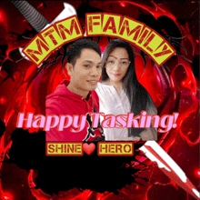 a picture of a man and a woman with the words happy tasking shine hero