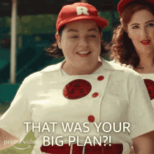That Was Your Big Plan Jo De Luca GIF - That Was Your Big Plan Jo De Luca A League Of Their Own GIFs