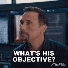 Whats His Objective Assistant Special Agent In Charge Jubal Valentine GIF - Whats His Objective Assistant Special Agent In Charge Jubal Valentine Fbi GIFs