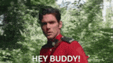 Wcth Hearties Mountie Nathan Newton Seasoneight Hey Buddy GIF - Wcth Hearties Mountie Nathan Newton Seasoneight Hey Buddy GIFs