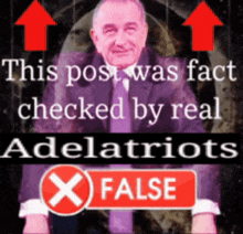 a man in a suit and tie stands in front of a sign that says this post was fact checked by real adelpatriots