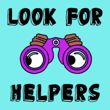 Look For Helpers Look For The Helpers GIF - Look For Helpers Look For The Helpers Binoculars GIFs