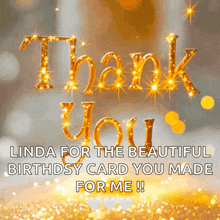 thank you linda for the beautiful birthdaysy card you made for me