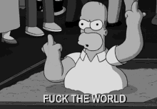 Fucktheworld The Simpsons GIF - Fucktheworld The Simpsons Homer GIFs