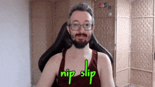 a man with glasses is wearing a red tank top that says nip slip on it