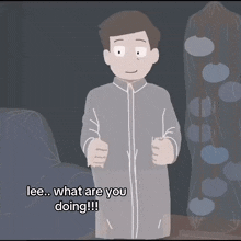 a cartoon of a man with the words lee what are you doing