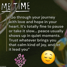 a quote that says " go through your journey with love and hope in your heart