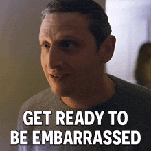 Get Ready To Be Embarrassed Tim Robinson GIF - Get Ready To Be Embarrassed Tim Robinson I Think You Should Leave With Tim Robinson GIFs