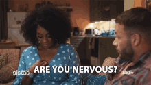 Are You Nervous Mignon Baker GIF - Are You Nervous Mignon Baker Danni King GIFs