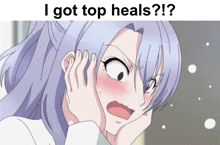 a girl with a surprised look on her face and the words " i got top heals " above her