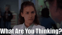 Chicago Med Sarah Reese GIF - Chicago Med Sarah Reese What Are You Thinking GIFs