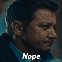 Nope Mike Mclusky GIF - Nope Mike Mclusky Jeremy Renner GIFs