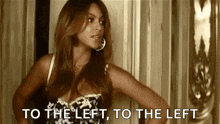 Beyonce To The Left GIF - Beyonce To The Left Irreplaceable GIFs