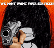 We Dont Want Your Services Omori Gun GIF