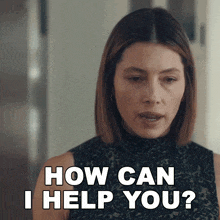 a woman says " how can i help you " in white letters