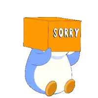 a cartoon penguin is holding a box that says sorry