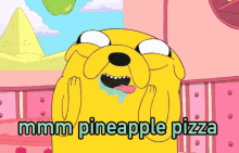 pineapple pizza salivating craving jake adventure time
