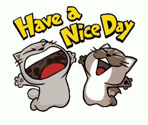 Have a nice Day гифка. Have a nice Day картинки смешные. Good morning have a nice Day гифки. Good Day gif анимация. Have good laugh