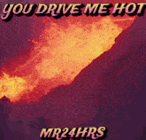 Mr24hrs You Drive Me Hot GIF - Mr24hrs You Drive Me Hot Your Hot GIFs