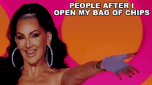 People After I Open My Bag Of Chips Michelle Visage GIF - People After I Open My Bag Of Chips Michelle Visage Rupaul’s Drag Race GIFs