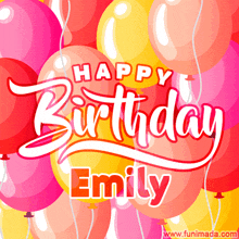 Birthday Happy Birthday GIF - Birthday Happy Birthday Happy Birthday Emily GIFs