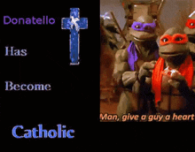 donatello has become catholic and mikey gives a guy a hand