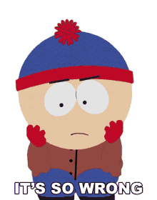 its so wrong stan south park its not right its evil