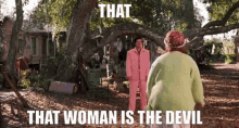 That Woman Is The Devil Waterboy GIF - That Woman Is The Devil Waterboy Mama GIFs