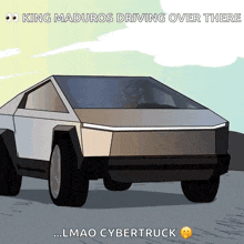 a cartoon of a king maduros driving over there lmao cybertruck