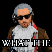 a man in a wig and sunglasses is wearing headphones and says what the