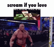 a picture of a wrestling match with the words scream if you love block tales on the bottom